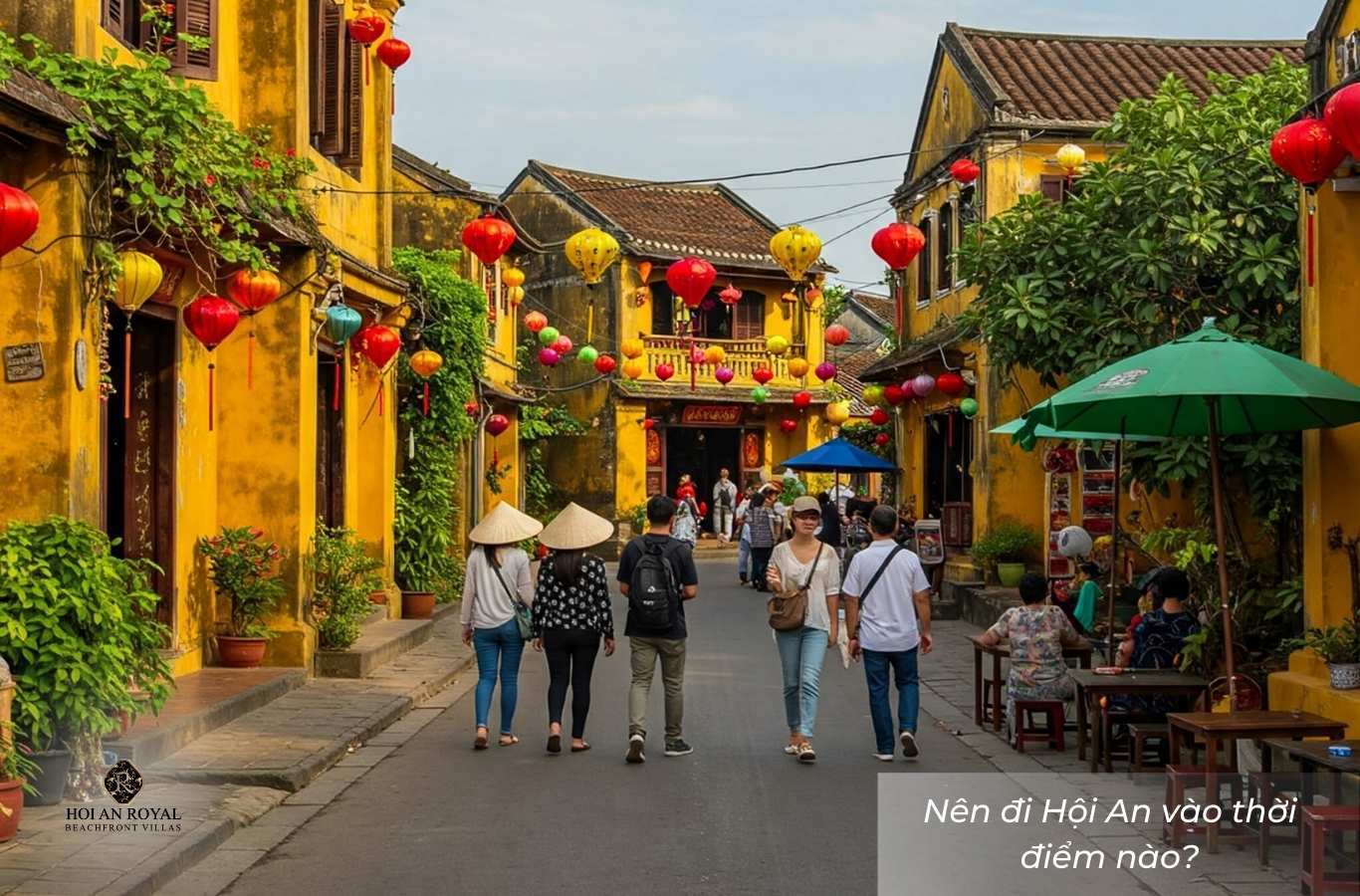Thời điểm tốt nhất để du lịch Hội An là từ tháng 2 đến tháng 4