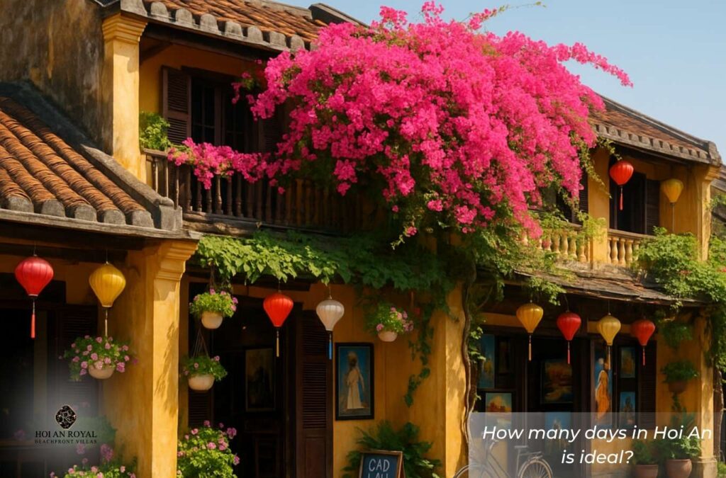 How many days in Hoi An is ideal? Spending three to four days here is the perfect choice