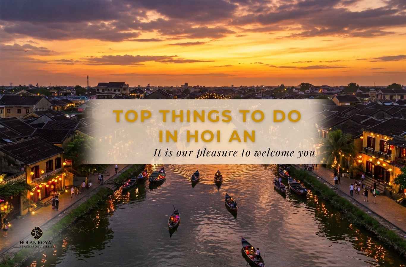 12 Top Things to Do in Hoi An You Shouldn’t Miss
