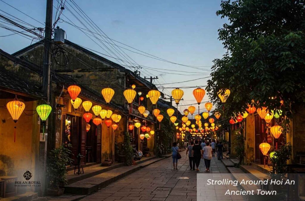 What are the top things to do in Hoi An? Strolling around the Ancient Town is a must-do activity.