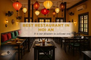 Top 11 Best Restaurants in Hoi An You Should Try