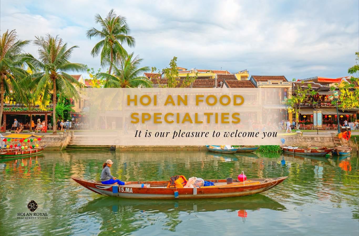 Top 12 Hoi An food specialties you must try
