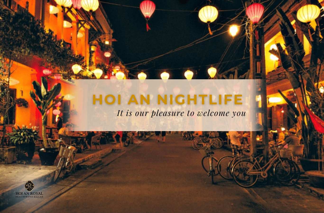What’s beautiful in Hoi An nightlife? 7 unmissable experiences