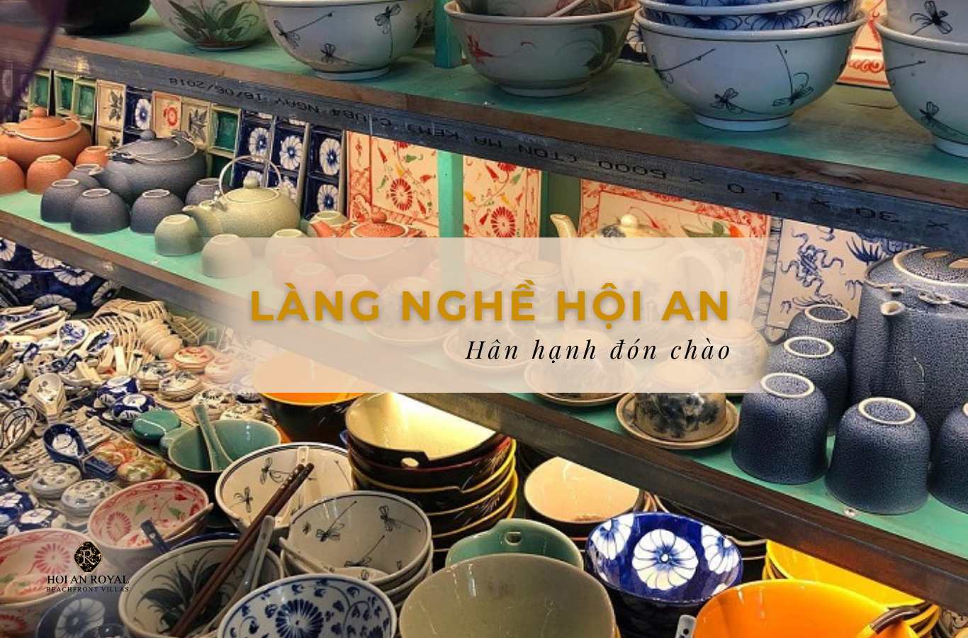 Top 9 làng nghề Hội An không thể bỏ lỡ khi du lịch