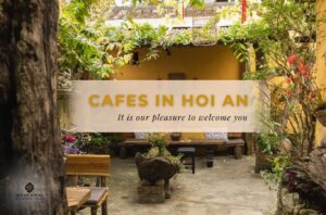 Top 15 quán cafe Hội An view đẹp, đồ uống ngon nên thử