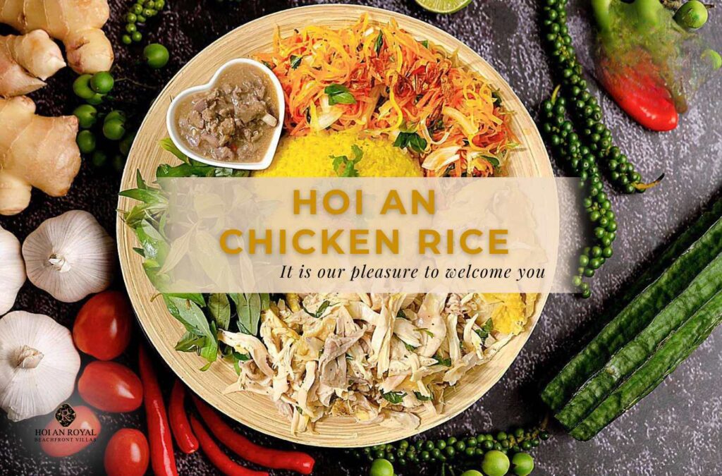 Where to Find the Best Hoi An Chicken Rice? 7 Must-Try Restaurants